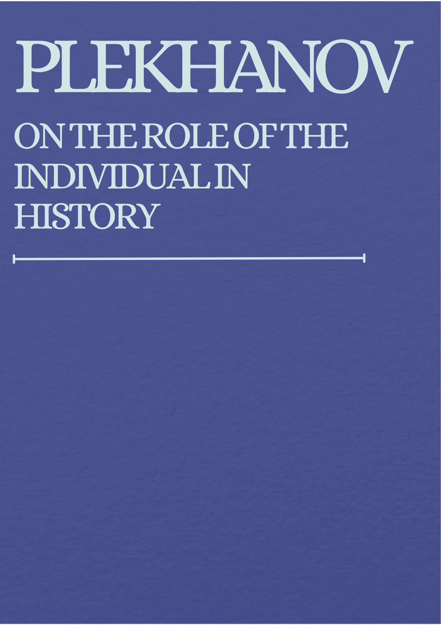 On the Role of the Individual in History